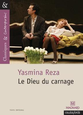 LE Dieu Du Carnage - Reza, Yasmina