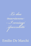 Le due marianne - I coniugi spazzoletti