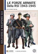 Le Forze Armate Della RSI 1943-1945: 2a Edizione Aggiornata