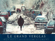 Le Grand Verglas - Abley, Mark, and Bouchara, Charley (Translated by)