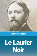 Le Laurier Noir