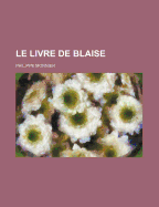 Le Livre de Blaise