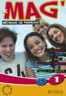 Le Mag': Niveau 1 Livre de L'Eleve