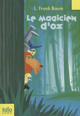 Le Magicien D'Oz - Baum, Frank L