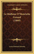 Le Malheur D'Henriette Gerard (1860)