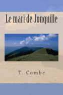 Le Mari de Jonquille