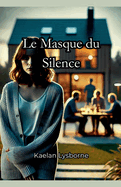 Le Masque du Silence