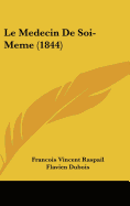 Le Medecin De Soi-Meme (1844)