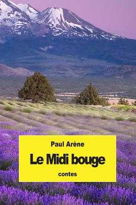 Le Midi bouge - Arne, Paul