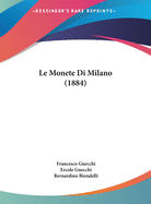 Le Monete Di Milano (1884)