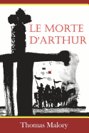Le Morte D'Arthur (Illustrated)