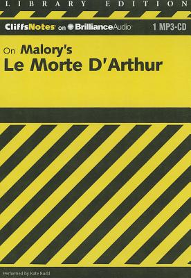 Le Morte D'Arthur - Gardner, John N, and Rudd, Kate (Read by)