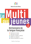 Le Multi Des Jeunes: Dictionnaire de la Langue Fran?aise - 2e ?dition Enrichie
