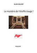 Le mystre de l'toffe rouge !