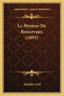 Le Mystere de Roncevaux (1893)
