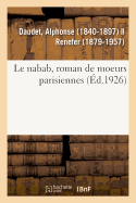 Le Nabab, Roman de Moeurs Parisiennes