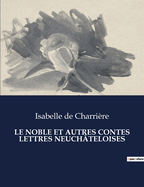 Le Noble Et Autres Contes Lettres Neuch?teloises