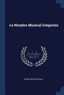 Le Nombre Musical Gregorien