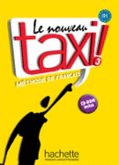 Le nouveau taxi!: Livre de l'eleve 3 + audio online