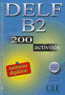 Le Nouvel Entrainez-vous: Nouveau DELF B2 - 200 activites - Livre