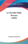 Le Novelle Della Pescara (1902)