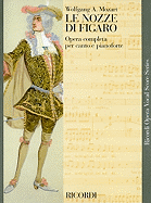 Le Nozze Di Figaro: Vocal Score