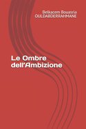 Le Ombre dell'Ambizione