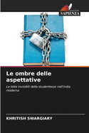 Le ombre delle aspettative