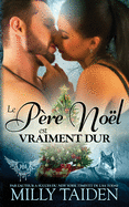 Le p?re No?l est vraiment dur: Une Romance Paranormale
