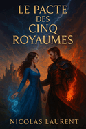 Le pacte des cinq royaumes
