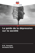 Le poids de la dpression sur la socit