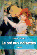 Le Pre Aux Noisettes