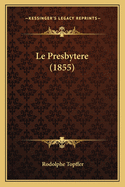 Le Presbytere (1855)