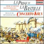 Le Prise de la Bastille: Music of the French Revolution