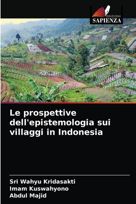 Le prospettive dell'epistemologia sui villaggi in Indonesia - Kridasakti, Sri Wahyu, and Kuswahyono, Imam, and Majid, Abdul