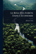 Le Rôle Des Forats Dans L'(c)conomie