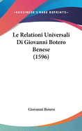 Le Relationi Universali Di Giovanni Botero Benese (1596)