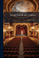 Le retour de l'exil(c)