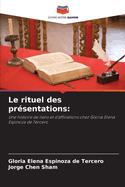 Le rituel des pr?sentations