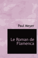 Le Roman De Flamenca - Meyer, Paul