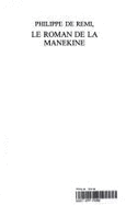 Le Roman de la Manekine: Edited from Paris Bnf Fr. 1588 and Translated - de Remi, Philippe, and Sargent-Baur, Barbara N (Editor)