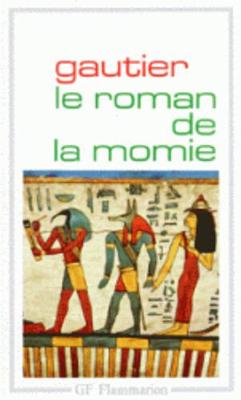 Le Roman de La Momie - Gautier