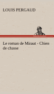 Le roman de Miraut - Chien de chasse