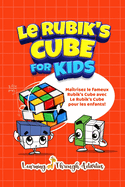 Le Rubik's Cube pour les enfants: la faon la plus simple de rsoudre ce puzzle !