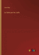 Le Salut Par Les Juifs