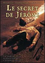 Le Secret de Jerome - Phil Comeau