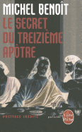 Le Secret Du Treizieme Apotre - Benoit, Michel