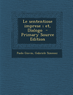 Le Sententiose Imprese; Et, Dialogo - Giovio, Paolo, and Simeoni, Gabriele