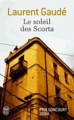 Le soleil des Scorta - Gaude, Laurent