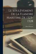 Le Soulvement de la Flandre Maritime de 1323-1328